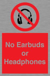 No Earbuds or Headphones